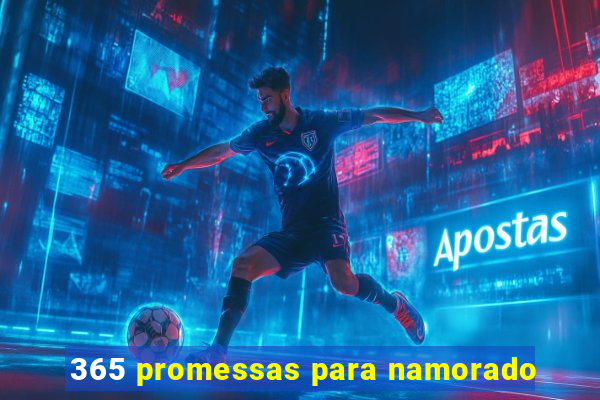 365 promessas para namorado